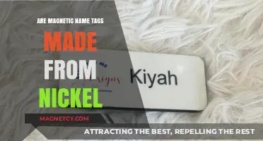 Unveiling the Truth: Are Magnetic Name Tags Made from Nickel?