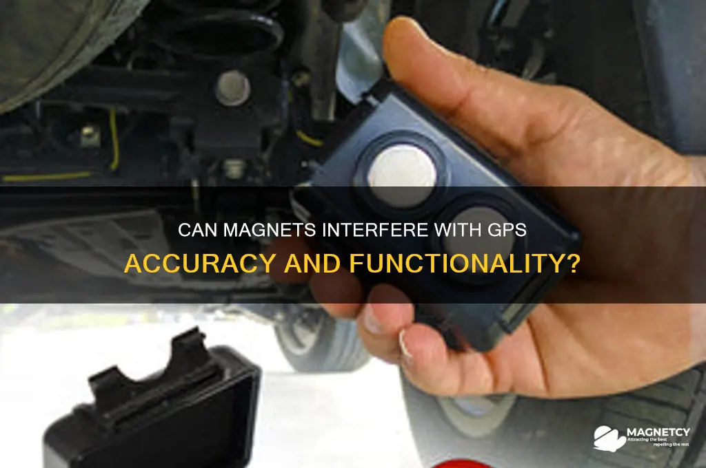 can a magnet affect gps