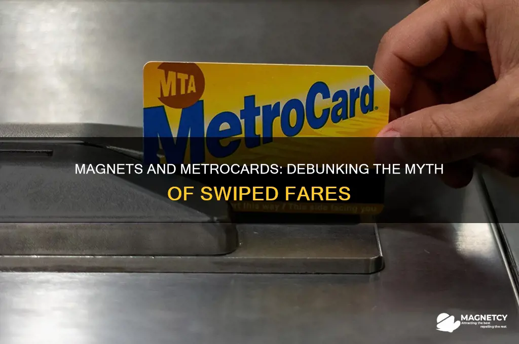 can a magnet affect my metrocard