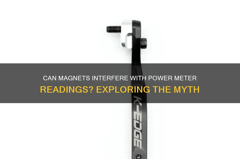can a magnet alter a power meter