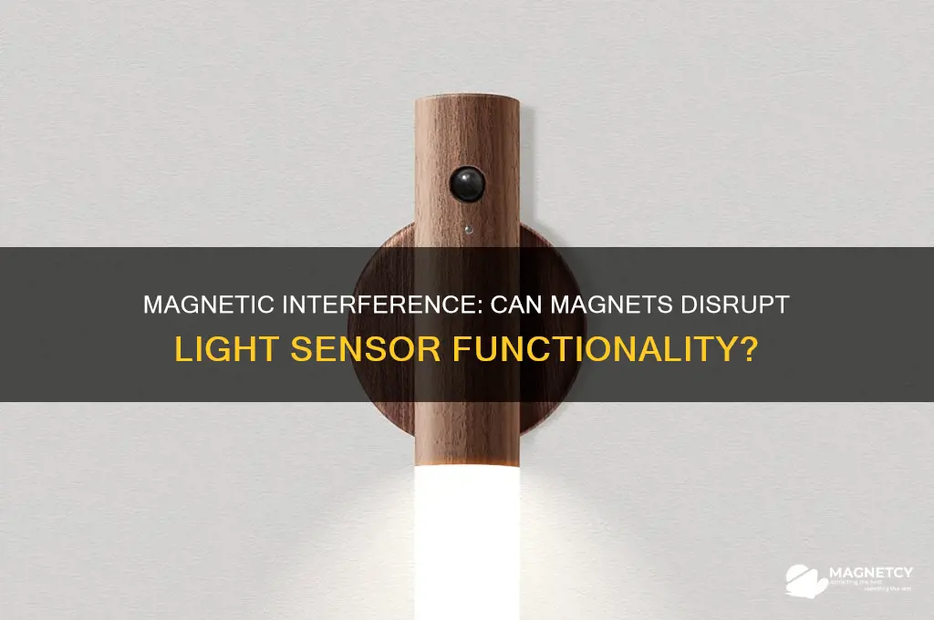 can a magnet break a light sensor