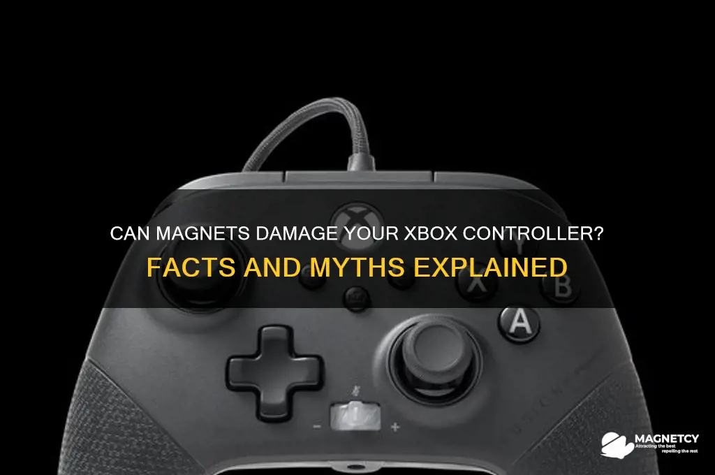 can a magnet break an xbox conroller