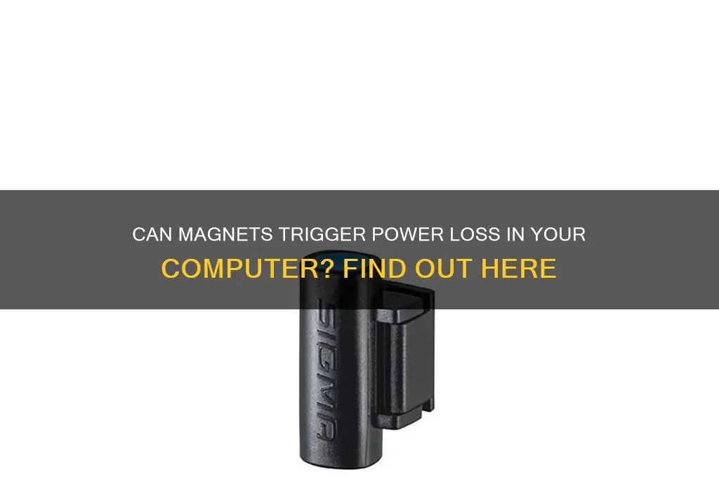 can a magnet cause computer to lose power
