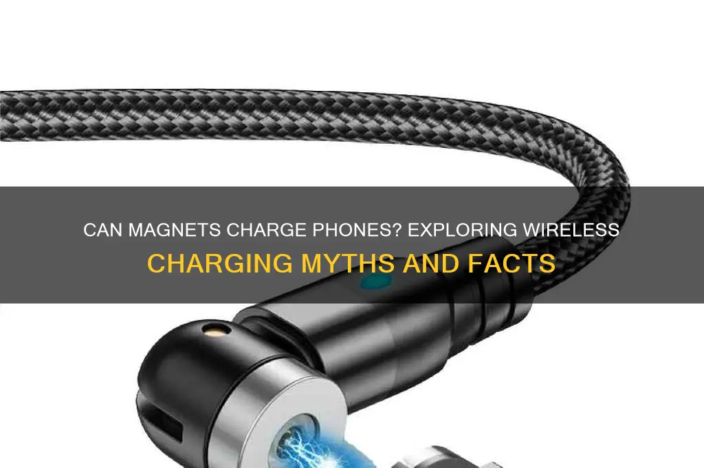 can a magnet charge a phone