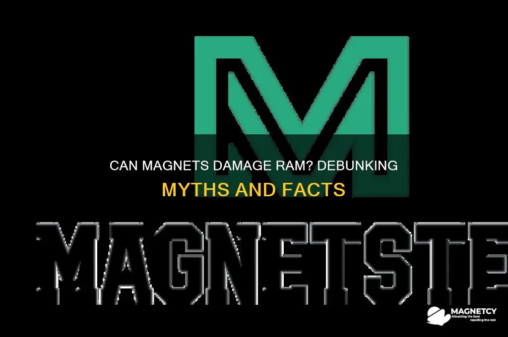 can a magnet mess up ram