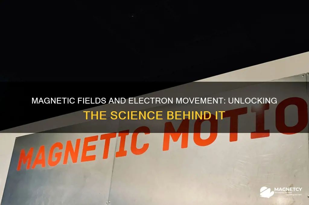 can a magnet move electrons