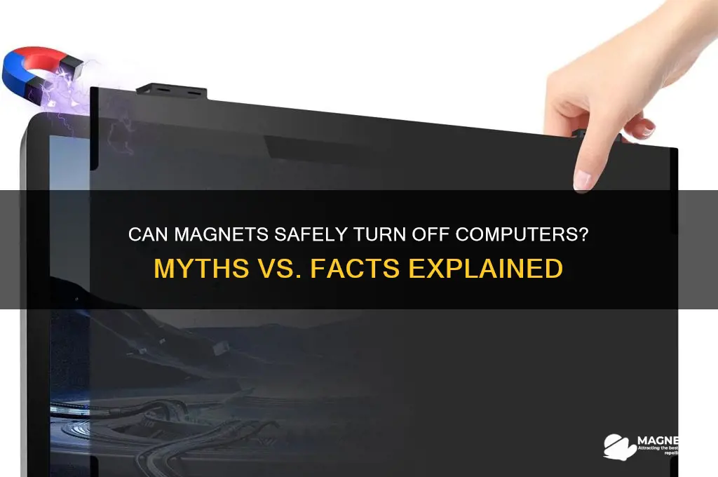 can a magnet turn off a computer