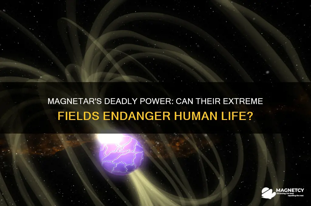 can a magnetar kill you