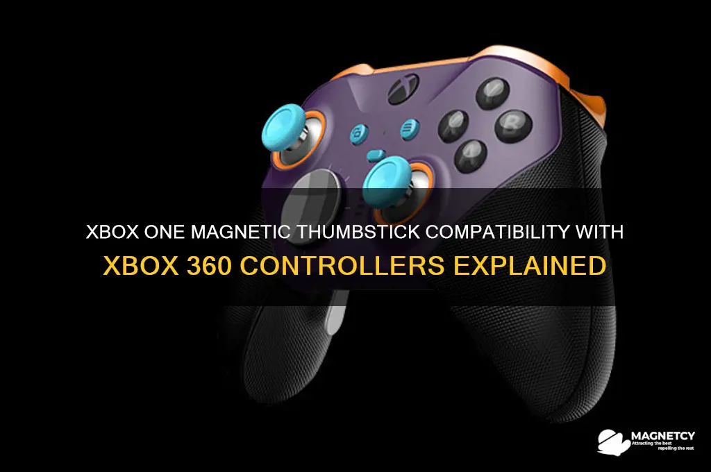 can a magnetic xbox one thumbstick work on 360