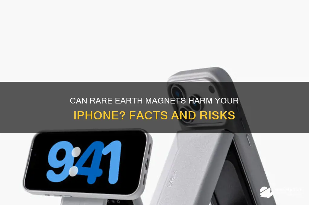 can a rare earth magnet damage an iphone