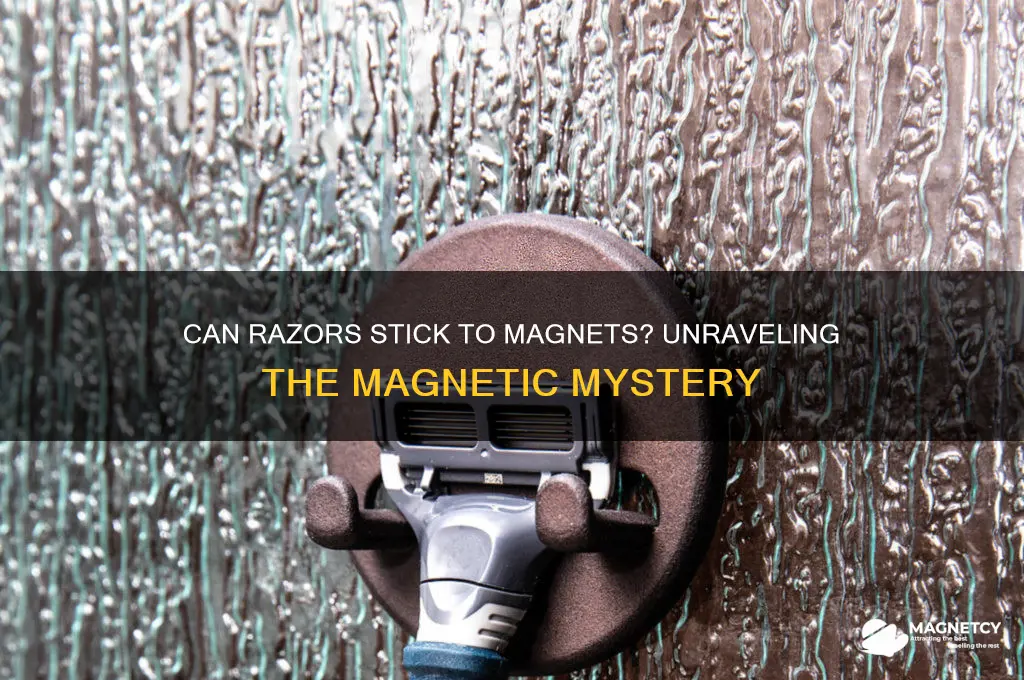 can a razor get caught on a magnet