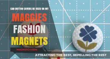 Can Button Covers Work with Maggie's Fashion Magnets? Find Out!