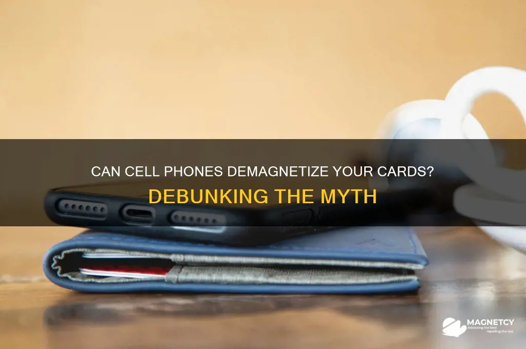 can cell phones wipe magnetic stripes