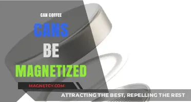 Can Coffee Cans Be Magnetized? Exploring Metal Types and Magnetic Properties