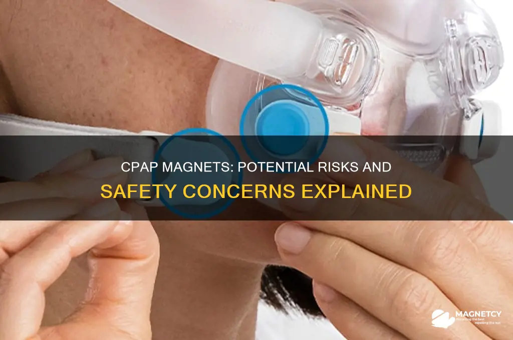 can cpap magnets cause any problems