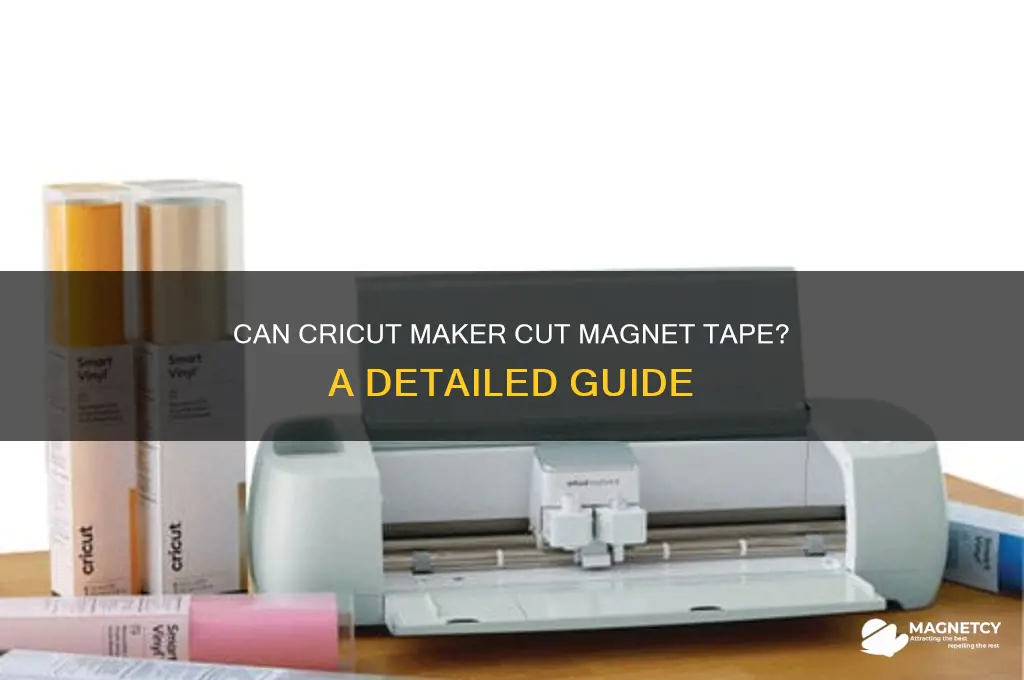 can cricut maker cut through magnet tape