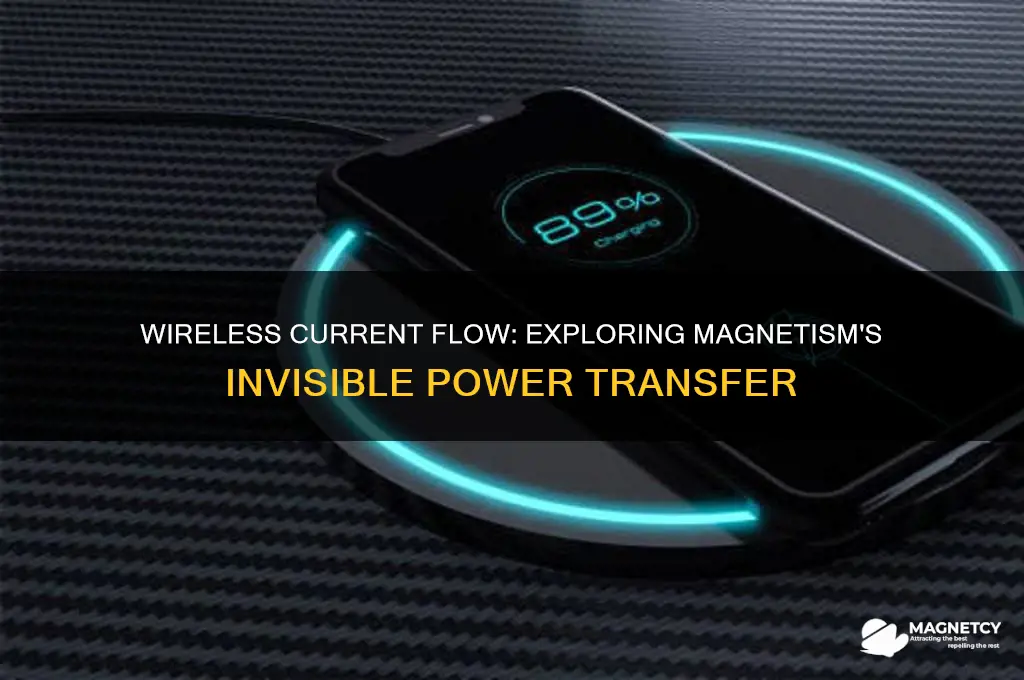 can current flow through magnets without touching