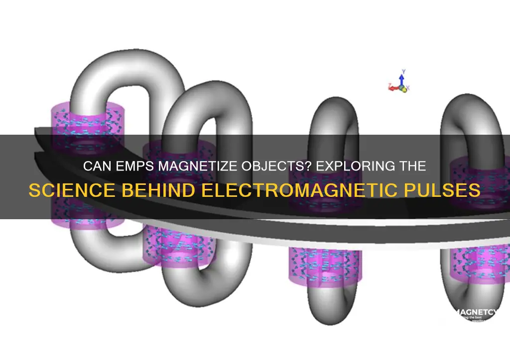 can emps make things magnetic