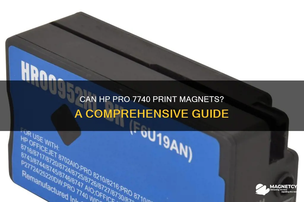 can hp pro 7740 print magnets