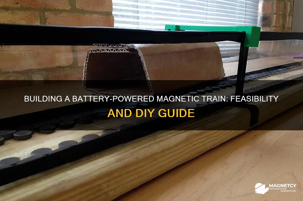 can i build a train using batteries and magnets