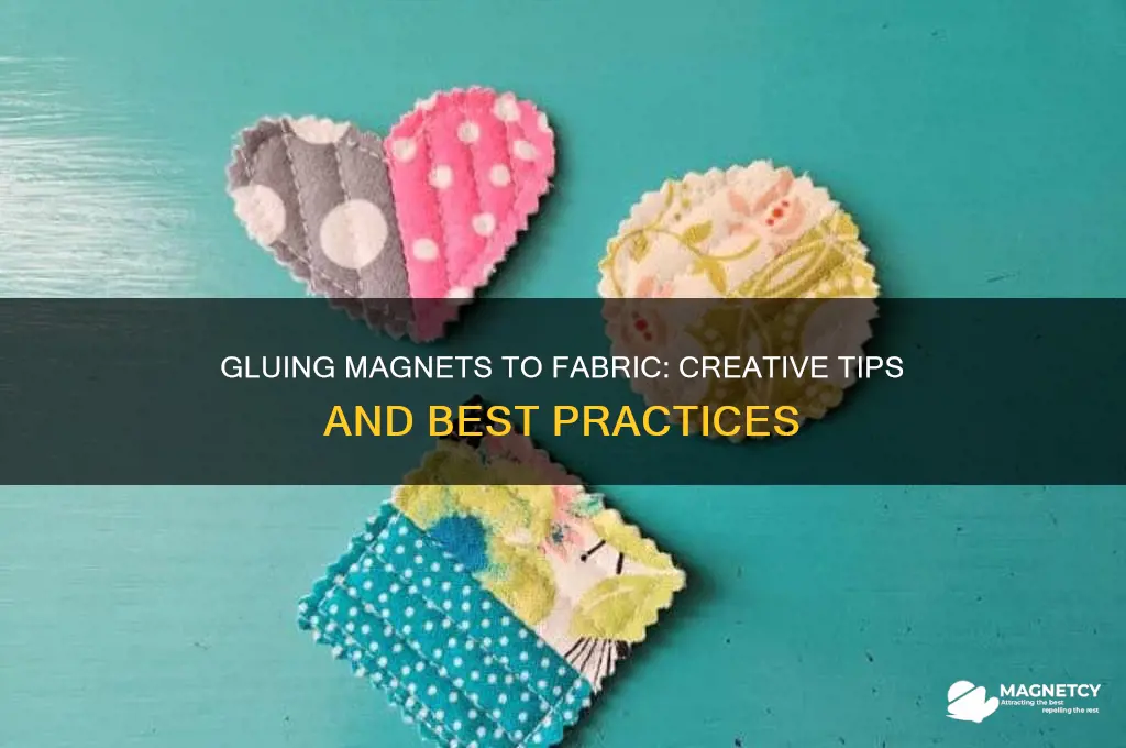 can i glue magnets to fabric