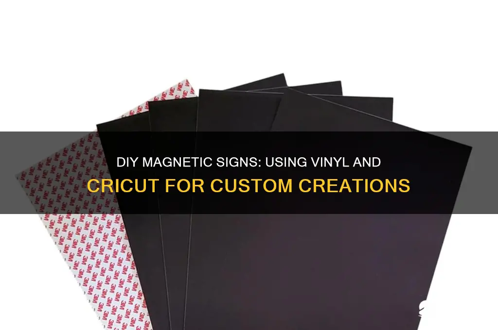 can i make a magnetic sign with vinyl cricut