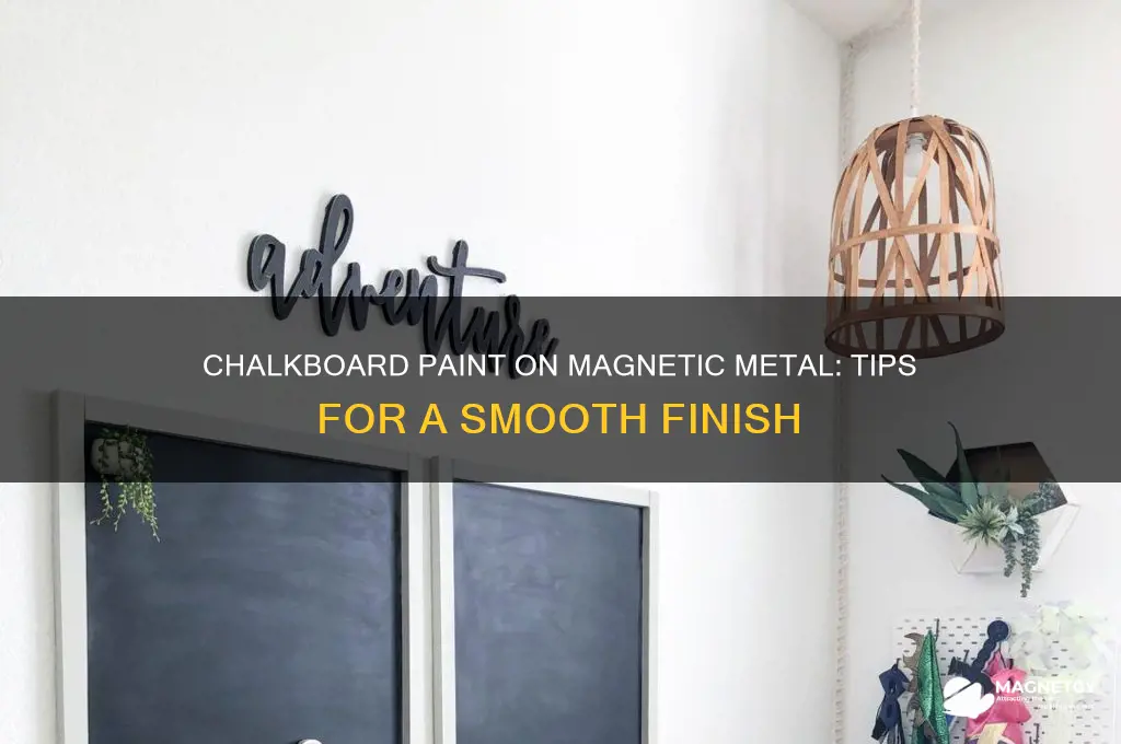 can i paint magnetic metal with chalkboard paint