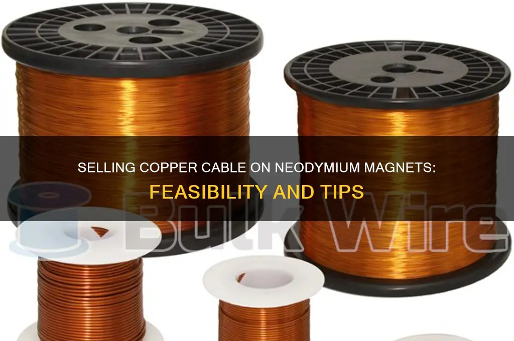can i sold a copper cable on a neodymium magnet