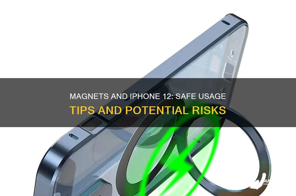 can i use a magnet on my iphone 12