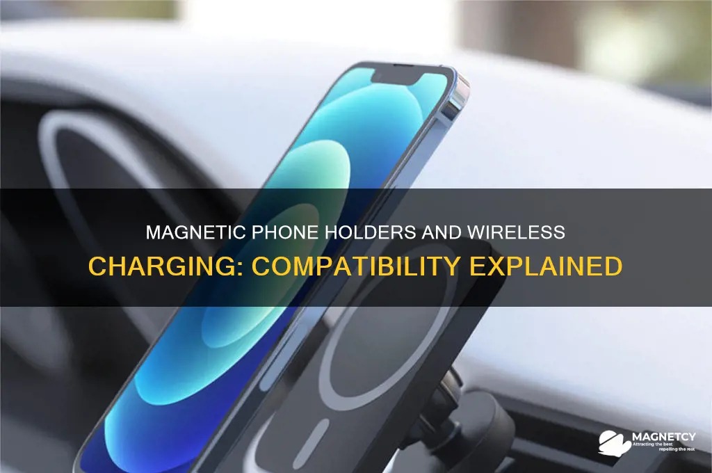 can i use a magnetic phone holder with wireless charging