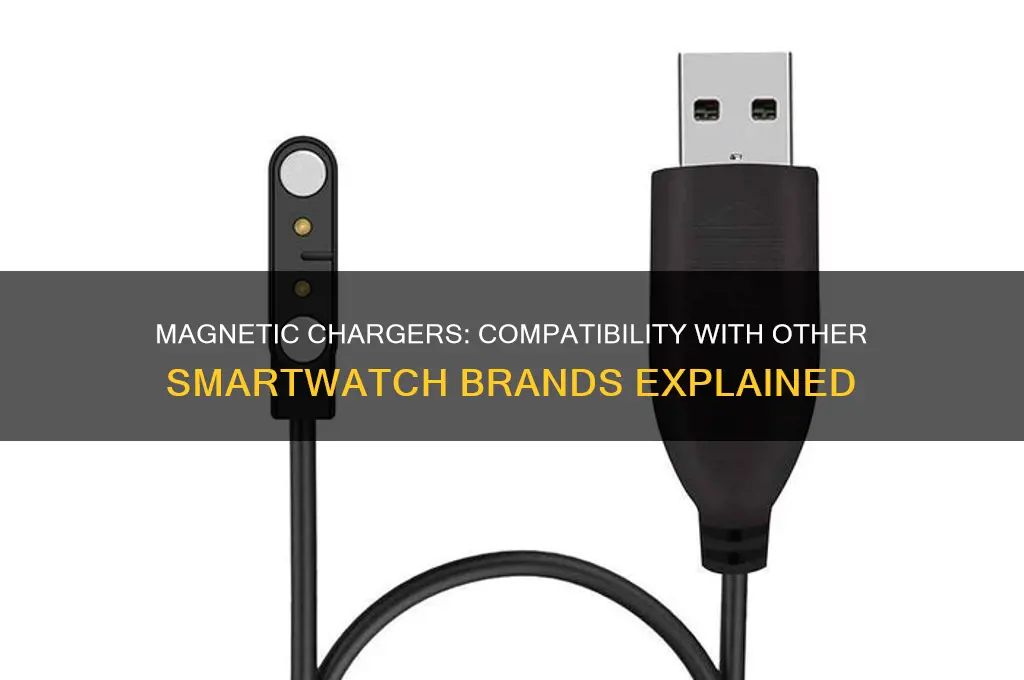 can i use magnetic chargers for other smartwatches