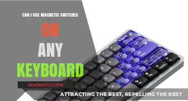 Can Magnetic Switches Be Used on Any Keyboard? A Comprehensive Guide