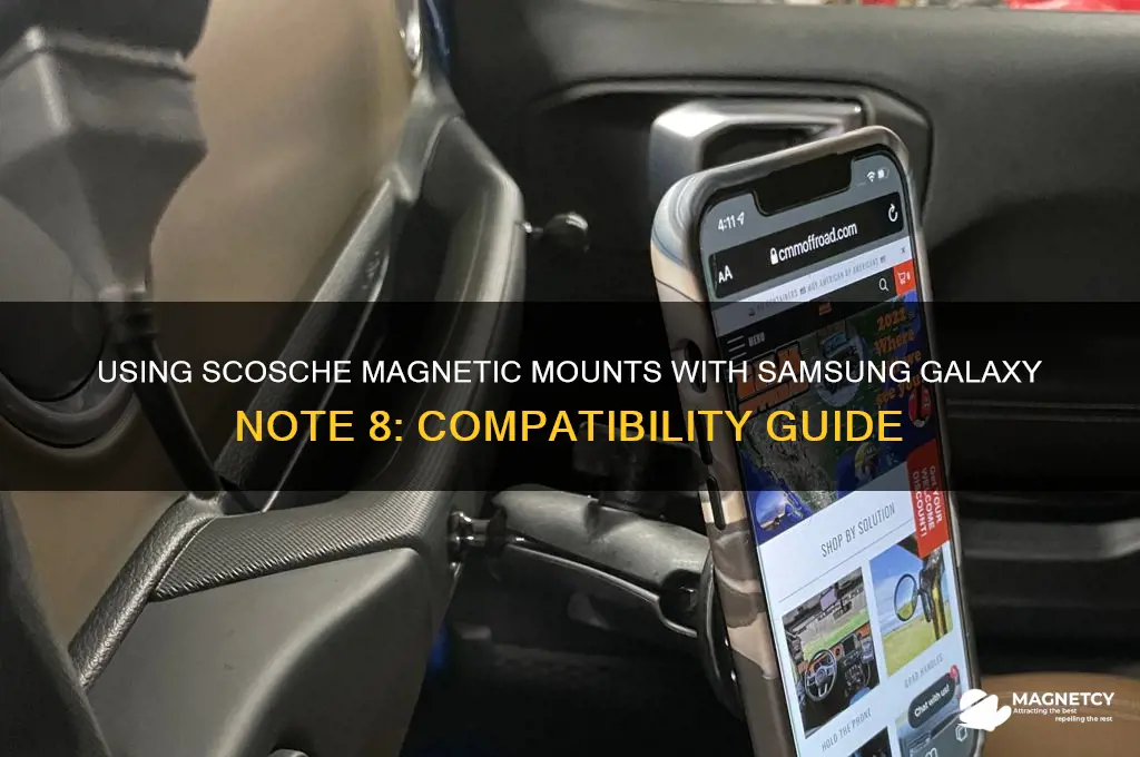 can i use scosche magnetic mounts with note 8