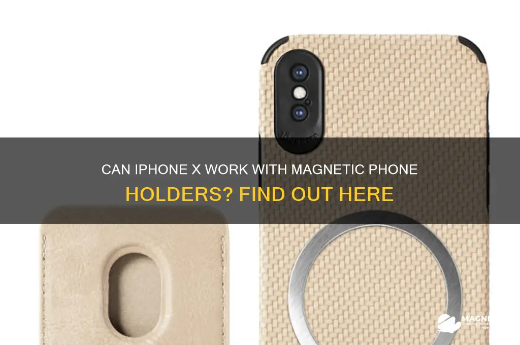 can iphone x use magnet phone holder