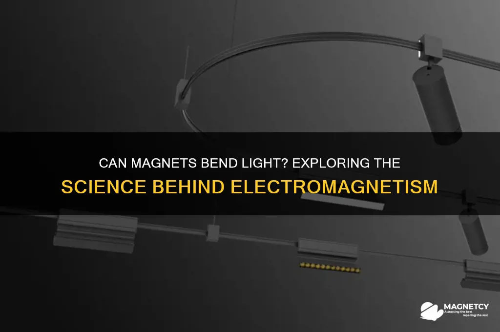 can light be bent by magnets