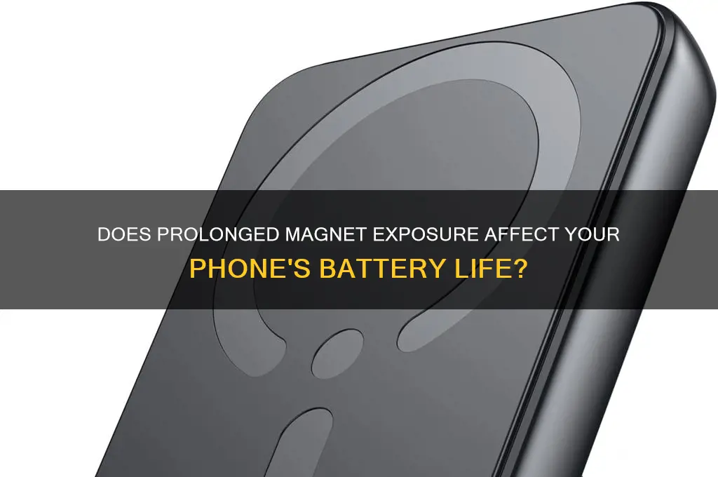 can long term magnet proximity drain a phone