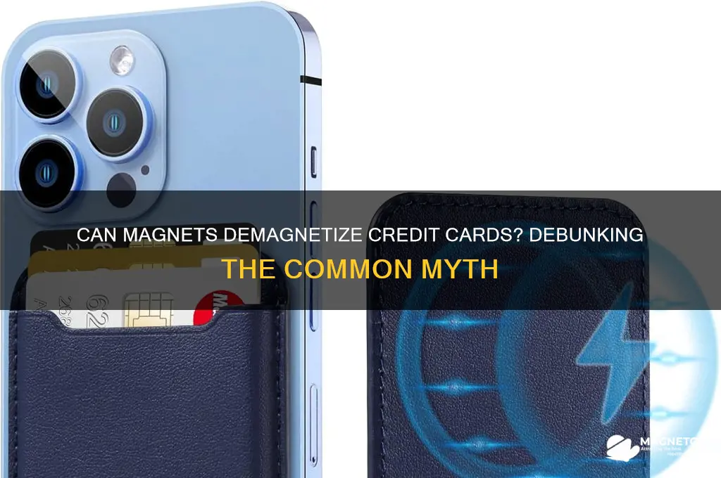 can magnet demagnetize credit card