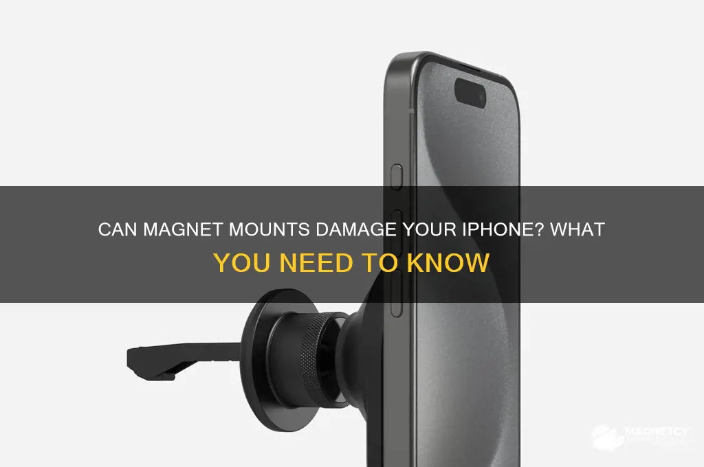 can magnet mount hurt my iphone