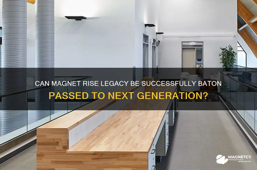 can magnet rise be baton passed