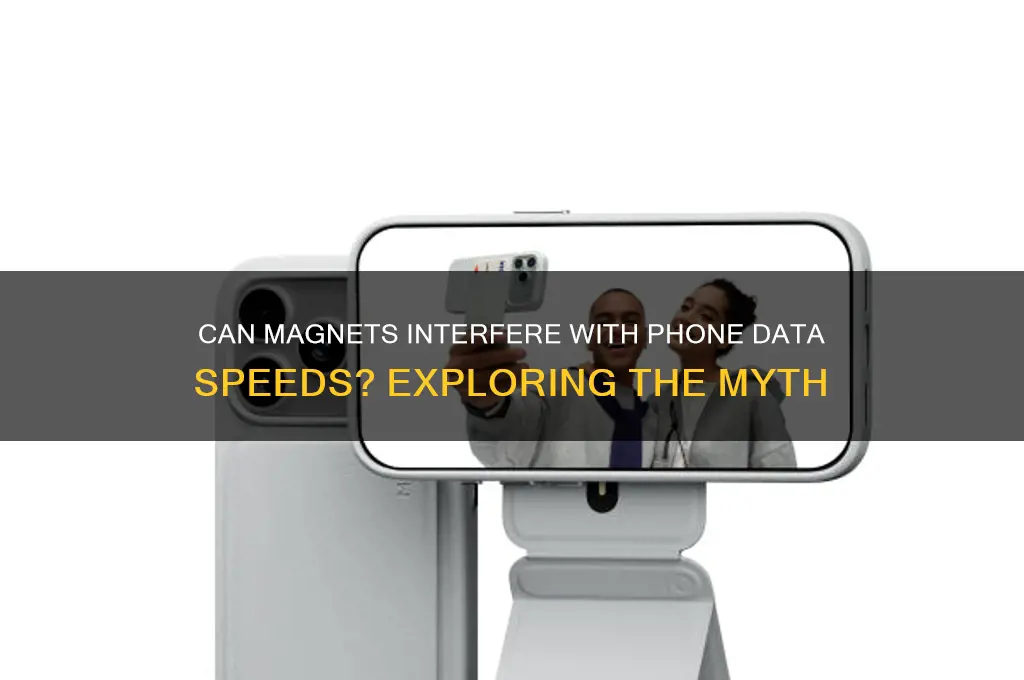 can magnet slow phone data