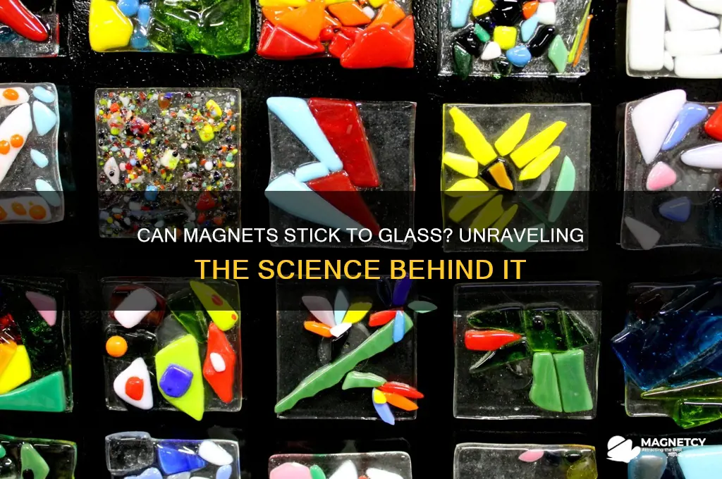 can magnet stick to glass