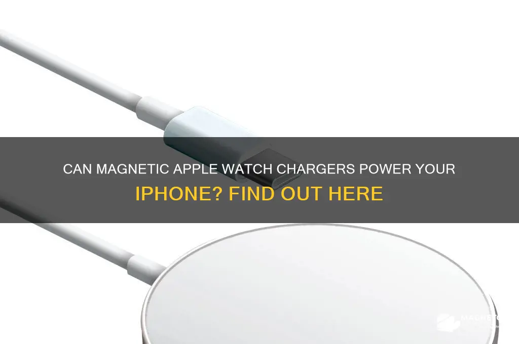 can magnetic apple watch chargers charge iphones