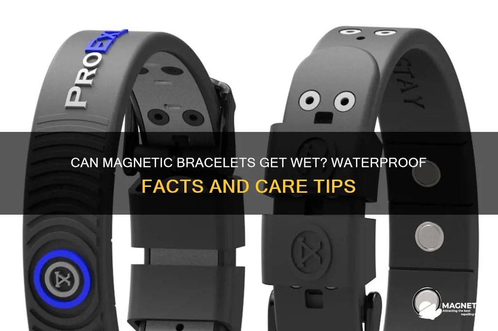 can magnetic bracelets get wet
