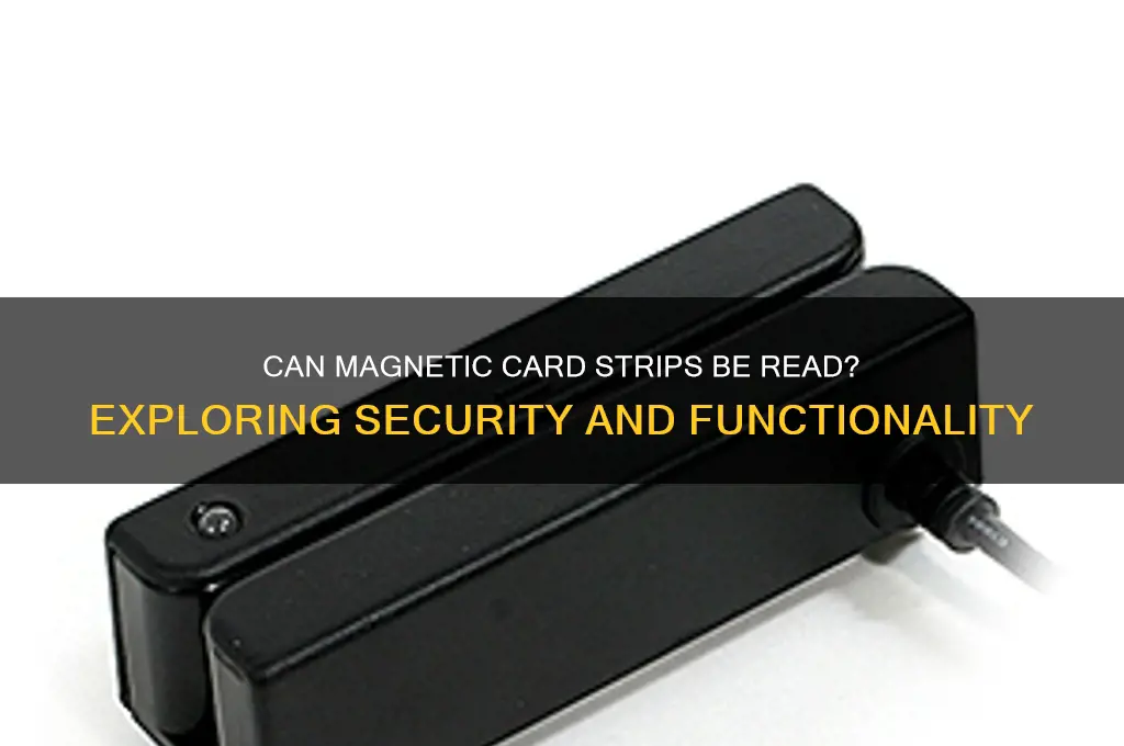can magnetic card strips be read