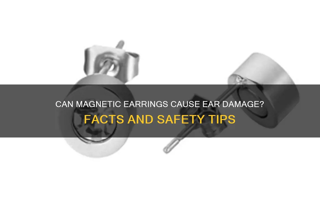 can magnetic earring damage your ears
