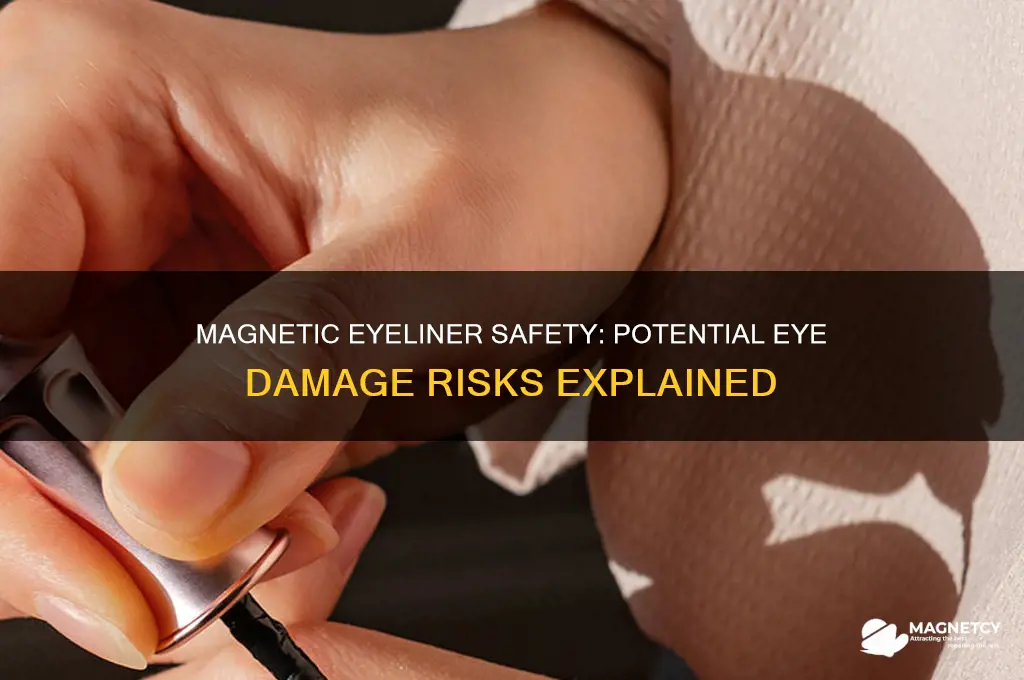 can magnetic eyeliner damage your eyes