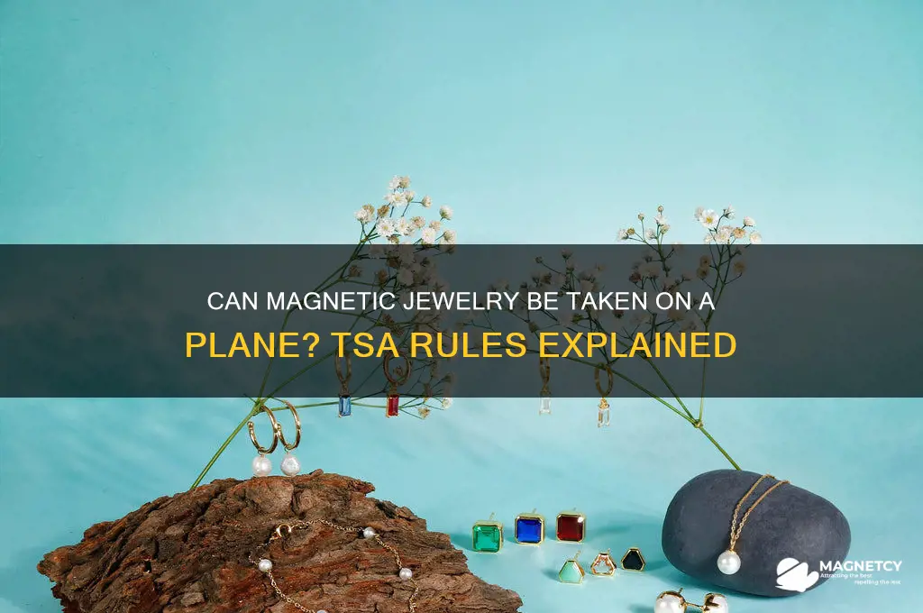 can magnetic jewelry be taken on a plane