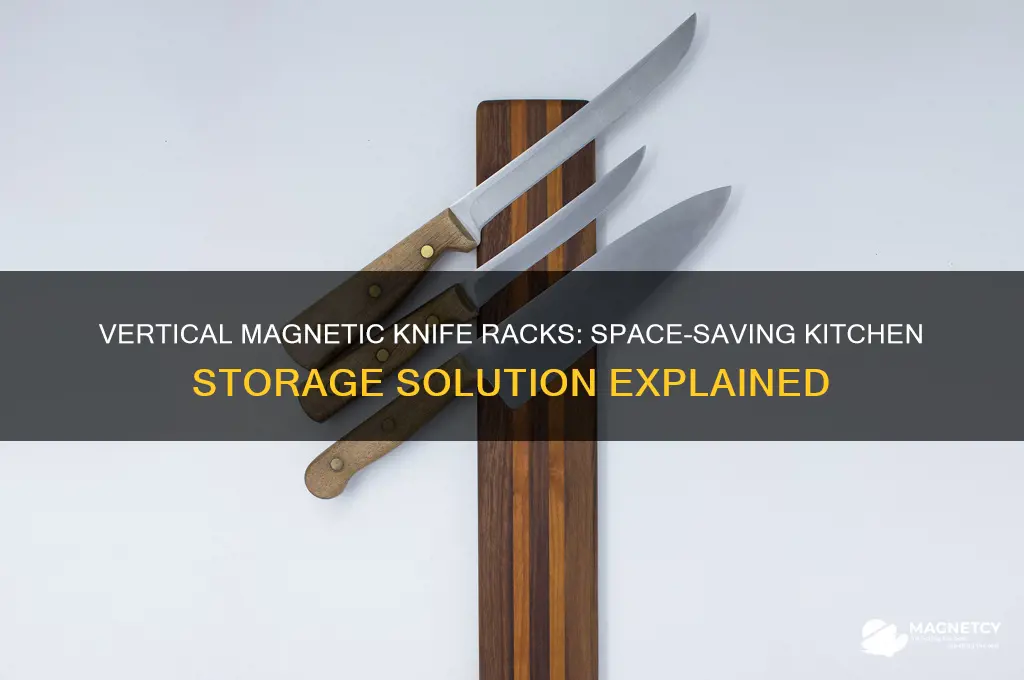 can magnetic knife racks be vertical