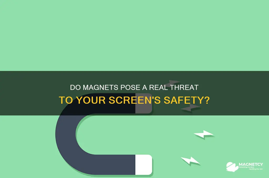 can magnets actually break screens