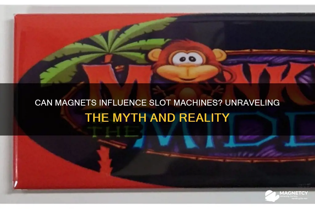 can magnets affect slot machines